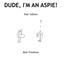 Dude Im An Aspie! Kids Edition by Matt Friedman New Paperback Book