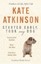 Started Early, Took My Dog: (Jackson Brodie) (Jackson Brodie) by Kate Atkinson.