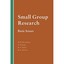 Small Group Research: Basic Issues Blumberg/ Hare