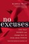 No Excuses: Nine Ways Women Can Change How We Think about Power by Gloria Feldt