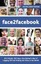 NEW Face2Facebook by Arlynn Leiber Presser