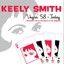 SMITH KEELY - Vegas '58 -- Today