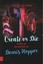 Create or Die: Essays on the Artistry of Dennis Hopper by Stephen Lee Naish...