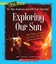 Exploring Our Sun by Mae Jemison, Dana Meachen Rau (Paperback / softback, 2013)