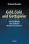 Geld, Gold und Gottspieler Roland Baader