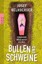 Bullen und Schweine, Kommissar Wolf rettet die Welt, Josef Kelnberger, Buch