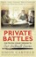 Private Battles: Our Intimate Diaries - How the War Almost Defeated Us.