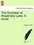 NEW The Duchess of Rosemary Lane. A novel. by Benjamin Farjeon