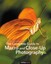 The Complete Guide to Macro and Close-up Photography Harnischmacher, Cyrill