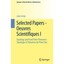 Selected Papers - Oeuvres Scientifiques I: Topology and Fixed Point Theorems Top