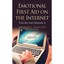 Emotional First Aid on the Internet: Theory and Research Gilat, Itzhak (Editor)/