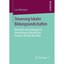 Steuerung lokaler Bildungslandschaften: Räumliche und pädagogische Entwicklung a