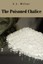 The Poisoned Chalice by J.A. Millar 9781425971472 (Paperback, 2006)