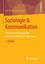 Soziologie & Kommunikation ~ Jan Rommerskirchen ~ 9783658147686