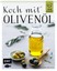 Rose Marie Donhauser - Koch mit – Olivenöl