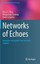 NEW Networks Of Echoes by Malgorzata Turalska BOOK (Hardback) Free P&H