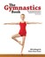 The Gymnastics Book by Claire Ross Dunn, Elfi Schlegel (Paperback, 2012)
