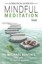 NEW Practical Guide to Mindful Meditation By Michael with Kearney, Patrick Bunti