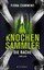 FIONA CUMMINS Der Knochensammler 2 Die Rache THRILLER ******NEU******