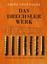 Das Drechslerwerk Fritz Spannagel