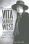 Vita Sackville-West: Selected Writings by Vita Sackville-West.