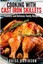 Cooking with Cast Iron Skillets Timeless and Delicious Family R... 9781507753699