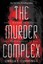 The Murder Complex (Murder Complex) by Lindsay Cummings.