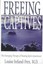 Freeing the Captives: The Emerging Therapy of Treating Spirit Attachment by...