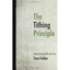The Tithing Principle: Understanding Why We Give - Paperback NEW Tom Felder 2011