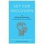 Set for Inclusion: An Underlying Methodology for Achieving Your Inclusion Divide
