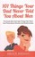 101 Things Your Dad Never Told You about Men The Good, Bad, and... 9781507821756