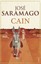 Cain by Jose Saramago.