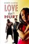 NEW Love Don't Hurt BOOK (Paperback) Free P&H
