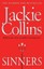 Sinners by Jackie Collins.