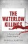 The Waterlow Killings: A Portrait of a Family Tragedy by Pamela Burton.