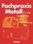 Jung, Heinz: Fachpraxis Metall