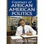 Contours of African American Politics: Into the Future: the Demise of African Am