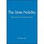 The State Nobility: Elite Schools in the Field of Power Pierre Bourdieu Lauretta