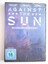 DVD - Against the Sun "Neu & OVP"