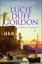Lucie Duff Gordon: A Passage to Egypt (Tauris Parke Paperback S.).