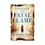 The Fatal Flame by Lyndsay Faye (Paperback, 2015)