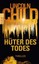 Child, Lincoln: Hüter des Todes