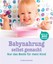 Babynahrung selbst gemacht Fiona Wilcock