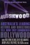 Aussiewood: Australia's Leading Actors and Directors Tell How They Conquered