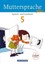 Muttersprache plus - Allgemeine Ausgabe für Berlin, Brandenburg,... / 5. Schulja