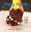 Tipsy Treats: Alcohol-Infused Cupcakes, Marshmallows, Martini Gels, and More!.