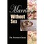 Marriage Without Sex Stephen Ireri