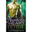 Hunter's Heart - Mass Market Paperback NEW J. D. Tyler 2013-09-03