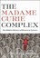 The Madame Curie Complex: The Hidden History of Women in Science.