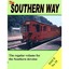 The Southern Way - Paperback NEW Robertson, Kevi 2010-04-22